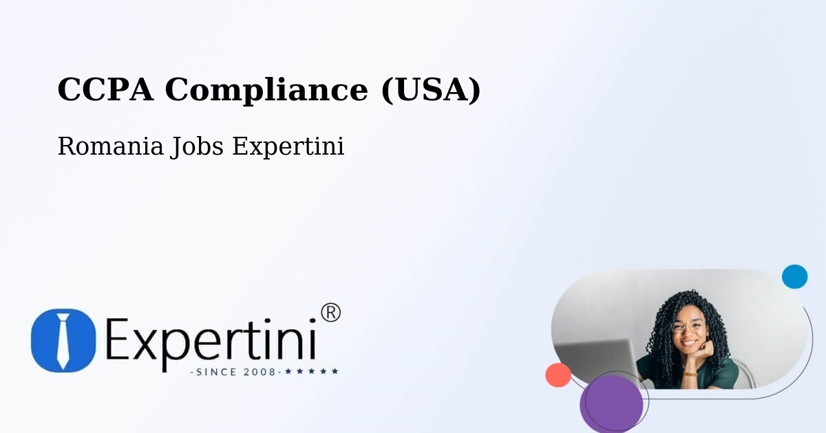 CCPA Privacy Rights & Compliance Notice – Sector 1 - Romania Jobs Expertini