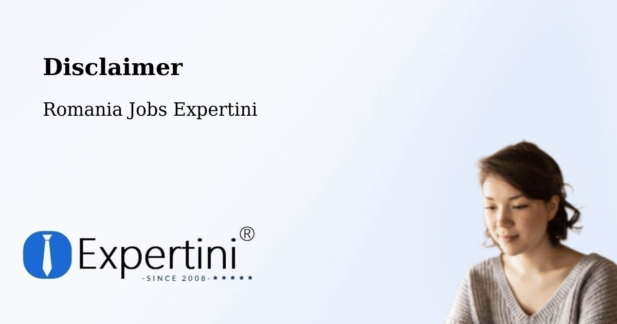 Disclaimer – Sector 1 - Romania Jobs Expertini