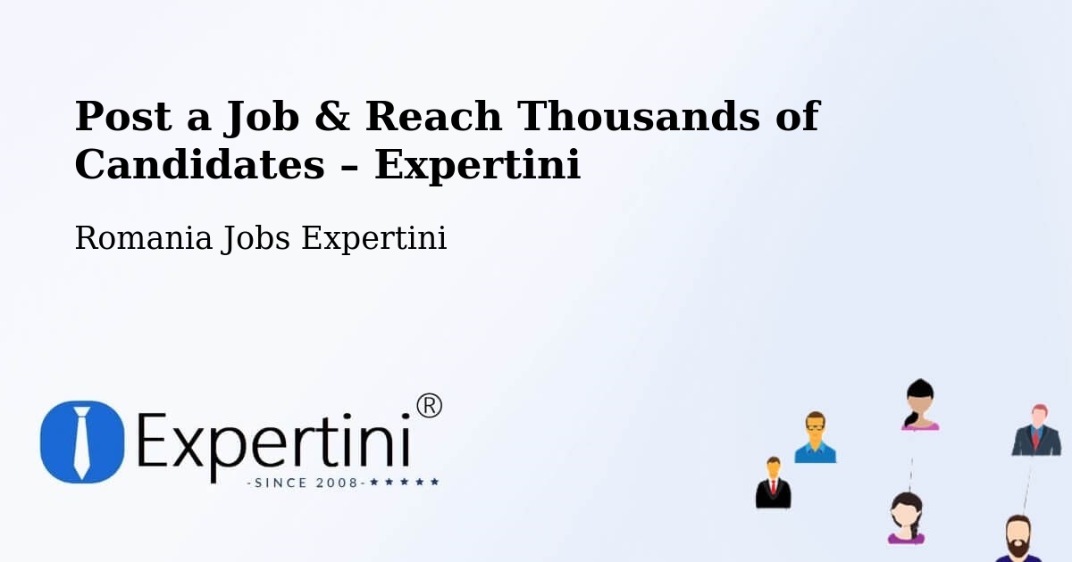 Post a Job in Sector 1 – Hire the Right Talent - Sector 1, Romania Jobs Expertini