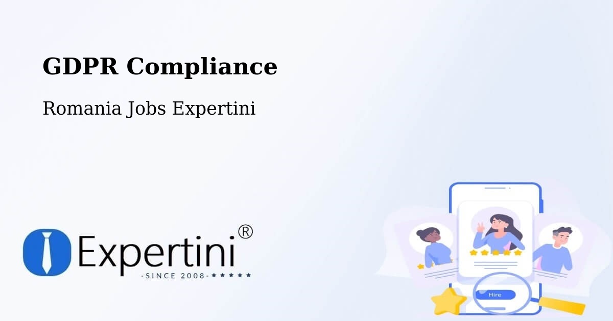 EU GDPR Compliance Statement – Sector 1 - Romania Jobs Expertini