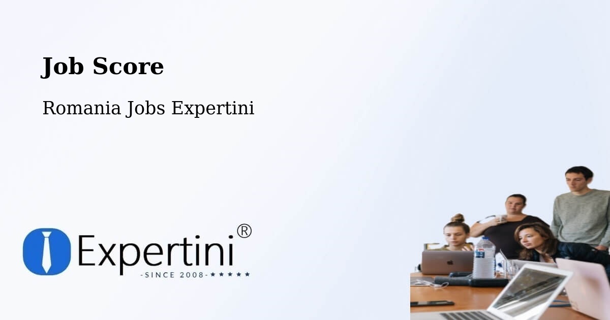 Job Score & Job Description Score Tool – Sector 1 - Romania Jobs Expertini
